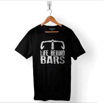 A Life Behind Bars Cycling Ride Bİke Cycle Bisiklet Baskılı Tişört Unisex T-Shirt