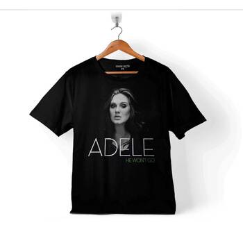 ADELE TOUR HE WON'T GO LYRICS ÇOCUK TİŞÖRT