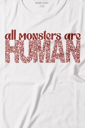 All Monsters Are Human Kurukafa Canavar Baskılı Tişört Çocuk T-shirt - Thumbnail