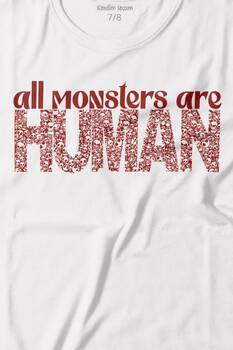 All Monsters Are Human Kurukafa Canavar Baskılı Tişört Çocuk T-shirt