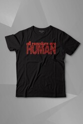 All Monsters Are Human Kurukafa Canavar Baskılı Tişört Çocuk T-shirt - Thumbnail