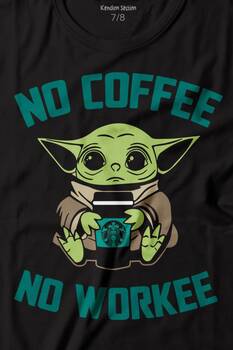 Baby Yoda No Starbucks Coffee No Workee Star Wars Mandalorian Kahve Baskılı Tişört Çocuk T-shirt