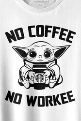 Baby Yoda No Starbucks Coffee No Workee Star Wars Mandalorian Kahve Baskılı Tişört Unisex T-shirt - Thumbnail