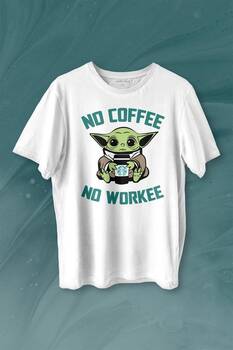 Baby Yoda No Starbucks Coffee No Workee Star Wars Mandalorian Kahve Baskılı Tişört Unisex T-shirt