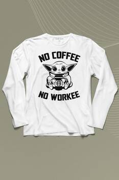 Baby Yoda No Starbucks Coffee No Workee Star Wars Mandalorian Uzun Kollu Tişört Baskılı T-Shirt