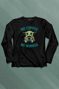 Baby Yoda No Starbucks Coffee No Workee Star Wars Mandalorian Uzun Kollu Tişört Baskılı T-Shirt