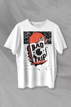 Bad Trip Urban Street Sokak Kültür Baskılı Tişört Unisex T-shirt