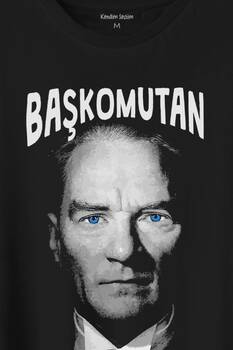 Başkomutan Atatürk Mavi Gözlü Gazi Reis Baş Komutan Baskılı Tişört Unisex T-Shirt