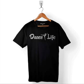 Dance Life Dans Hayattır Bale Hip Hop Dancing Baskılı Tişört Unisex T-Shirt