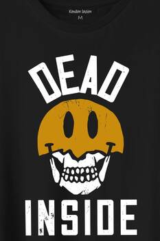 Dead Inside Smiley Skull Smile Gülen Surat Kurukafa Baskılı Tişört Unisex T-Shirt