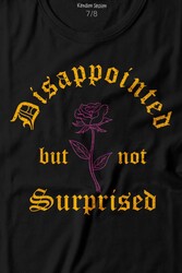 Disappointed But Not Surprised Streetwear Sokak Urban Baskılı Tişört Çocuk T-shirt - Thumbnail