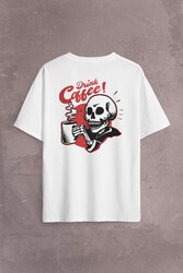 Drink Coffee Skull Kahve Funny Eğlence Sırt Ön Baskılı Oversize Tişört Unisex T-Shirt - Thumbnail