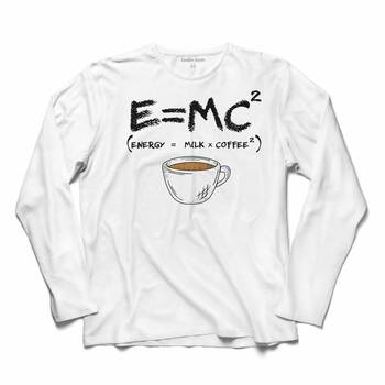 E=Mc2 Enerji Süt Coffee Energy Mılk Coffee Einstein Uzun Kollu Tişört Baskılı T-Shirt