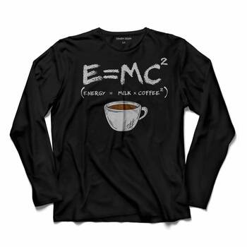 E=MC2 ENERJİ SÜT COFFEE ENERGY MILK COFFEE EINSTEIN UZUN KOLLU TİŞÖRT