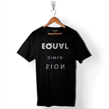 Equal Dimen sion Dimensions Baskılı Tişört Unisex T-Shirt