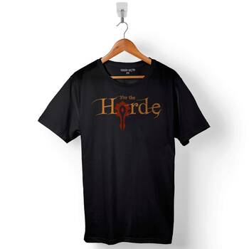 For The Horde World Of Warcraft Wow Baskılı Tişört Unisex T-Shirt