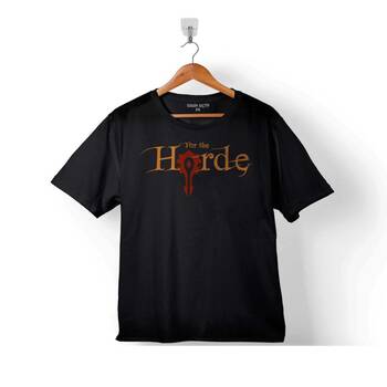 FOR THE HORDE WORLD OF WARCRAFT WOW ÇOCUK TİŞÖRT