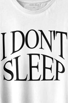 I Dont Sleep Ben Uyumam Baskılı Tişört Unisex T-shirt