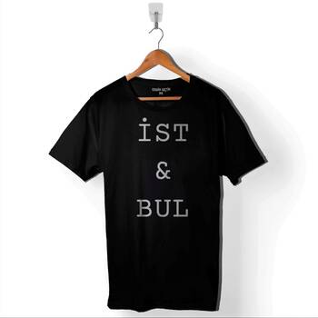 İstanbul İst And & Bul Turkey Türkiye Baskılı Tişört Unisex T-Shirt