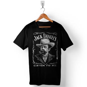 Jack Daniel Listen To Me Whisky Viski Beni Dinle Baskılı Tişört Unisex T-Shirt