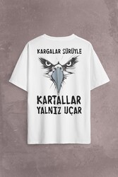 Beyaz Unisex Oversize T-shirt Kargalar Sürüyle Kartallar Yalnız Uçar Sırt Ön Baskılı Tişört - Thumbnail