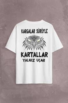 White Oversize T-shirt Eagle Kartallar Yalnız Uçar Sırt Ön Baskılı Tişört Unisex T-Shirt