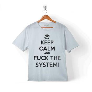 KEEP CALM AND F.CK THE SYSTEM LANET SİSTEM ÇOCUK TİŞÖRT