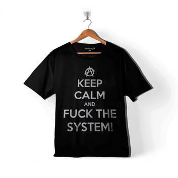 KEEP CALM AND F.CK THE SYSTEM LANET SİSTEM ÇOCUK TİŞÖRT