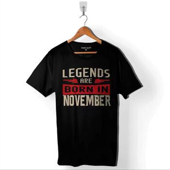 Legends Are Born In November Doğum Günü Hediye Baskılı Tişört Unisex T-Shirt