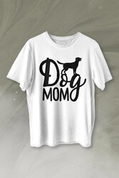 Mother Of Dog Mom Köpek Annesi Hayvansever Veteriner Mommy Baskılı Tişört Unisex T-shirt - Thumbnail