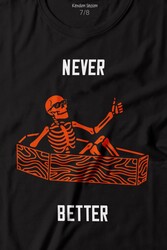 Never Better Skull Kuru Kafa Gothic Dark Sokak Baskılı Tişört Çocuk T-shirt - Thumbnail