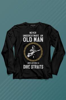 Never Undersestimate An Old Man David Mark Knopfler Uzun Kollu Tişört Baskılı T-Shirt