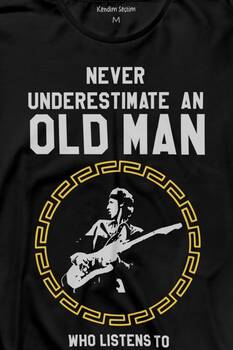 Never Undersestimate An Old Man David Mark Knopfler Uzun Kollu Tişört Baskılı T-Shirt