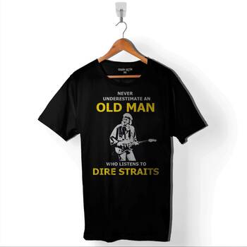 Never Undersestimate An Old Mandire Straıts Baskılı Tişört Unisex T-Shirt