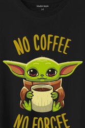 No Coffee No Forcee Kahve Güç Kuvvet Enerji Baskılı Tişört Unisex T-Shirt - Thumbnail