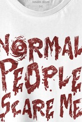 Normal People Scare Me Normal İnsanlar Beni Korkutuyor Gothic Sokak Baskılı Tişört Unisex T-shirt - Thumbnail