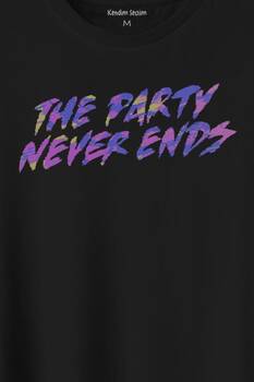 Party Never Ends Music Acid Baskılı Tişört Unisex T-Shirt