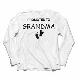 Promoted To Grandma Büyük Anne Oldum Yeni Doğan Uzun Kollu Tişört Baskılı T-Shirt - Thumbnail