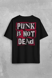 Punk Is Not Dead Rock Grunge Music Müzik Sırt Ön Baskılı Oversize Tişört Unisex T-Shirt - Thumbnail