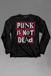 Punk Is Not Dead Rock Grunge Music Müzik Uzun Kollu Tişört Baskılı T-Shirt - Thumbnail