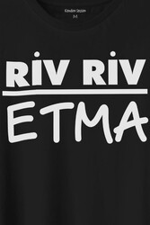 Riv Riv Etma Karadeniz Şivesi Etme Baskılı Tişört Unisex T-Shirt - Thumbnail