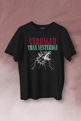 Stronger Than Yesterday Dünden Daha Güçlü Dog Typo Köpek Baskılı Tişört Unisex T-Shirt - Thumbnail