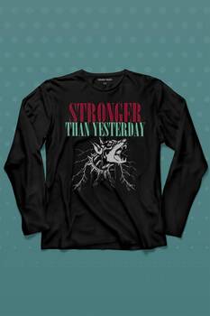 Stronger Than Yesterday Dünden Daha Güçlü Dog Typo Köpek Uzun Kollu Tişört Baskılı T-Shirt