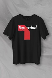 Superdad Etiket Süper Baba Baskılı Tişört Unisex T-Shirt - Thumbnail