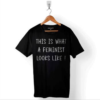 This Is What A Feminist Looks Loke Güçlü Kadın Baskılı Tişört Unisex T-Shirt