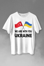 We Are With You Ukraine Ukrayna Türkiye Dostluk Beyaz Baskılı Tişört Unisex T-shirt - Thumbnail