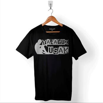 Yalağuz Uşak Yalnız Adam Trabzon Karadeniz Baskılı Tişört Unisex T-Shirt